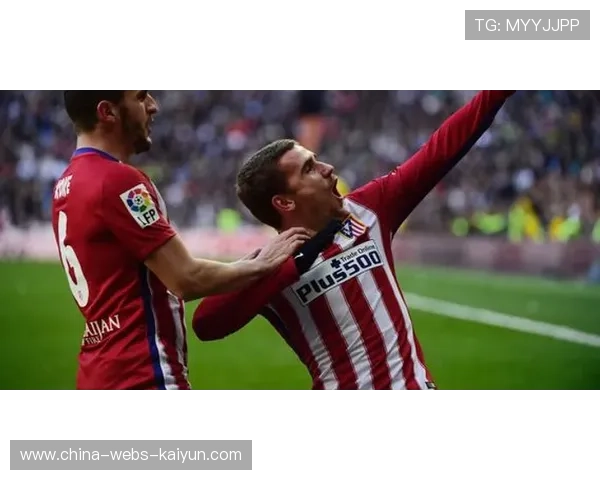 格列兹曼：马竞核心，法国前锋，格列兹曼国家队进球